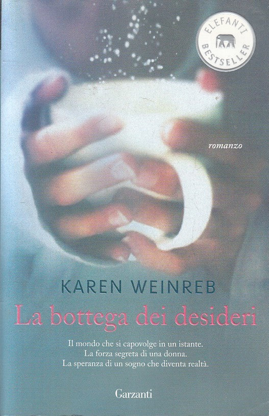 LN2- LA BOTTEGA DEI DESIDERI - KAREN WEINREB - GARZANTI ELEFANTI - B - JXS248