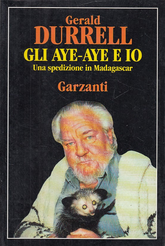 LZ- GLI AYE AYE E IO MADAGASCAR - DURRELL - GARZANTI --- 1993 - B - ZDS179