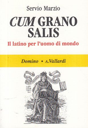 LZ - CUM GRANO SALIS - SERVIO MARZIO - VALLARDI --- 1995 - B - ZFS629