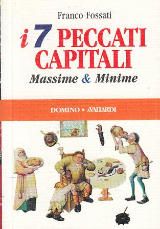 LZ- I 7 PECCATI CAPITALI - FRANCO FOSSATI - VALLARDI --- 1994 - B - ZFS629