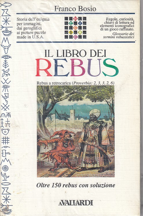 LZ- IL LIBRO DEI REBUS SIGILLATO - BOSIO - VALLARDI --- 1993 - B - ZFS461