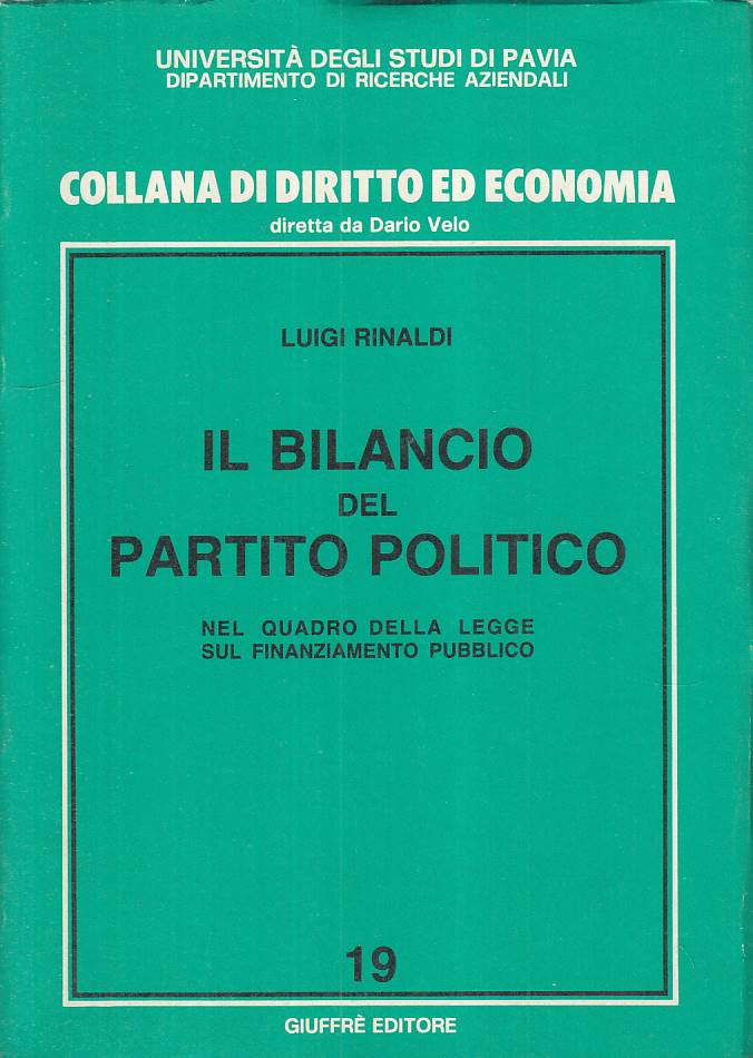 LS- IL BILANCIO DEL PARTITO POLITICO - RINALDI - GIUFFRE' --- 1988 - B - YTS38