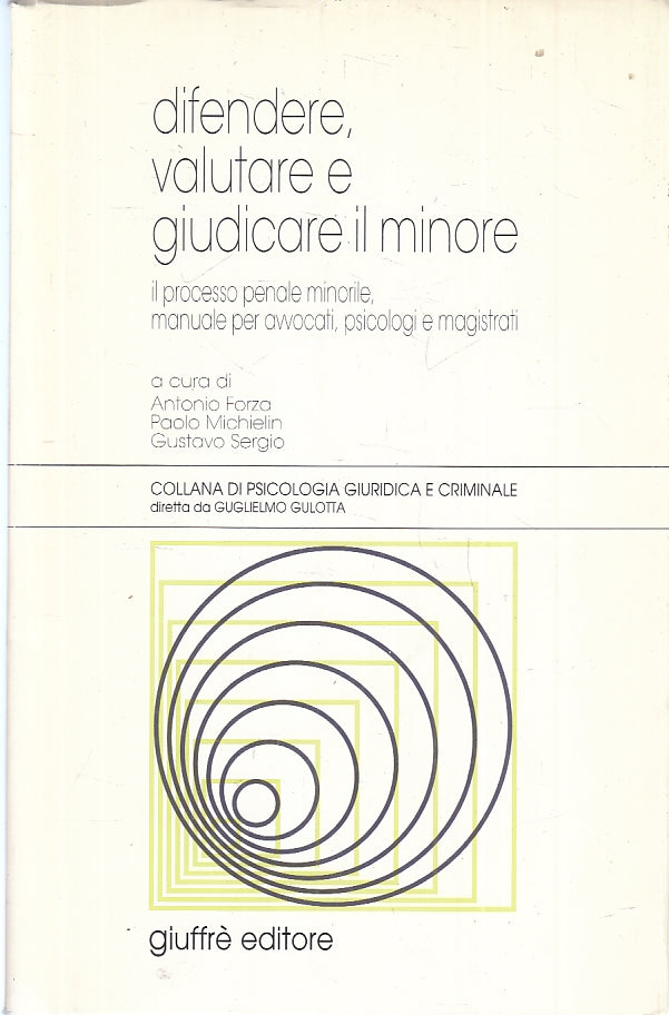 LZ- DIFENDERE VALUTARE E GIUDICARE IL MINORE -- GIUFFRE' --- 2001 - B - ZFS190
