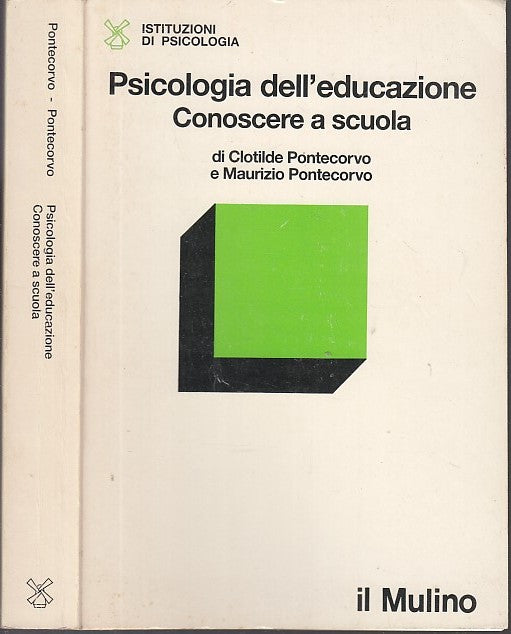 LZ- PSICOLOGIA DELL'EDUCAZIONE - PONTECORVO - IL MULINO --- 1985 - B - YDS564