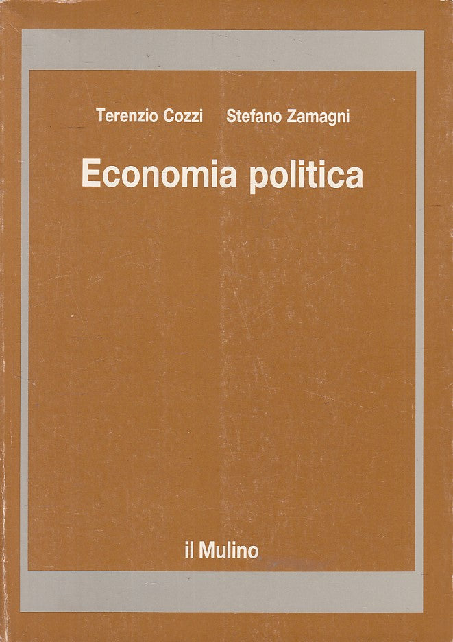 LZ- ECONOMIA POLITICA - COZZI ZAMAGNI - MULINO - STRUMENTI -- 1989 - B - YFS496