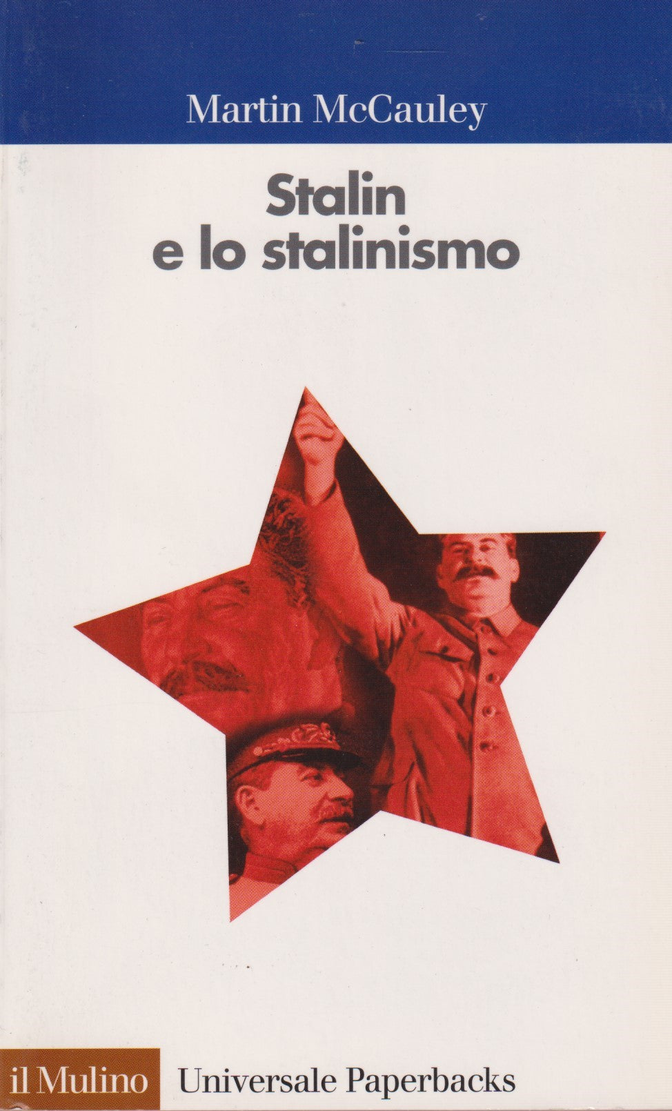 Stalin a lo stalinismo - Martin McCauley - Mulino - 2000 - ZFS133