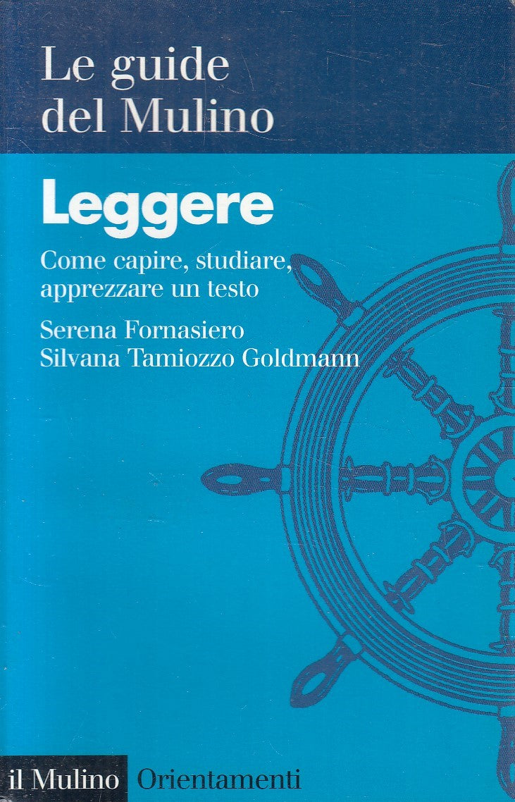 LN2- LEGGERE COME CAPIRE STUDIARE - FORNASIERO GOLDMANN - MULINO - B - JXS227