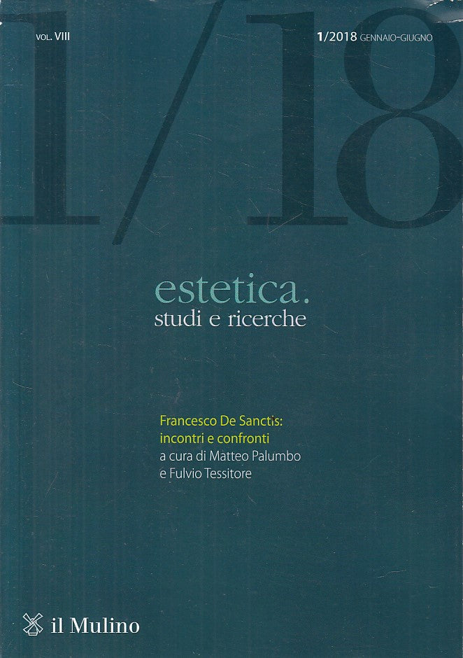 LZ- ESTETICA STUDI E RICERCHE VOL.VIII 1/2018 -- MULINO --- 2018 - B - YFS400