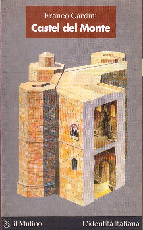 LS- CASTEL DEL MONTE- CARDINI- IL MULINO- L'IDENTITA' ITALIANA-- 2000- B- ZFS174