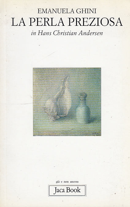 LN- LA PERLA PREZIOSA IN ANDERSEN - GHINI - JACA BOOK --- 2002 - B - YDS420