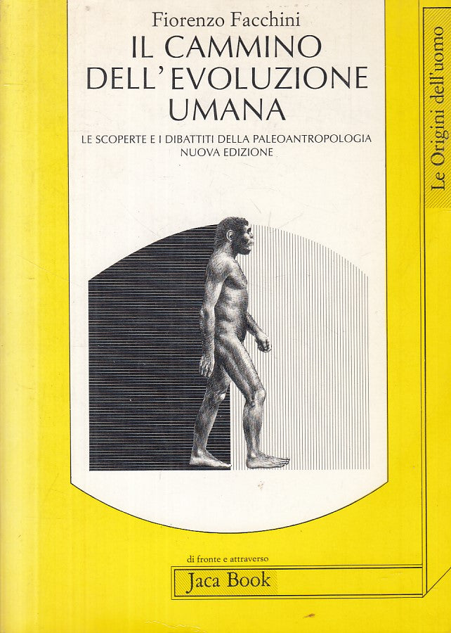 LZ- IL CAMMINO DELL'EVOLUZIONE UMANA - FACCHINI - JACA BOOK--- 1994 - B - ZFS225