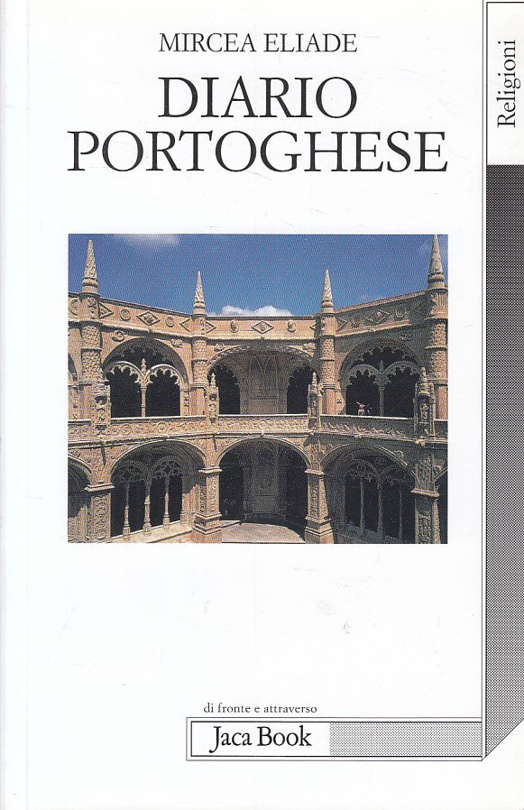LS- DIARIO PORTOGHESE - MIRCEA ELIADE - JACA BOOK -- 1a ED. - 2009 - B - YFS666