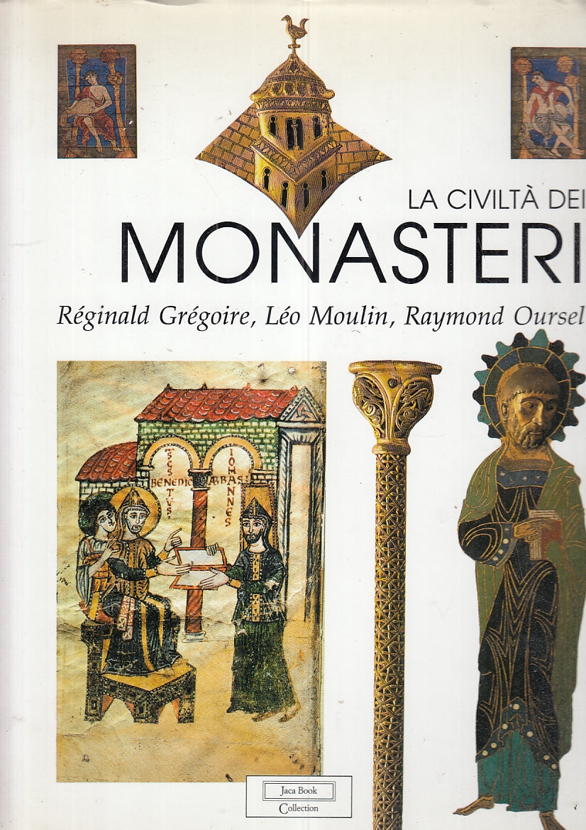 LT- LA CIVILTA' DEI MONASTERI - GREGOIRE PULIN- JACA BOOK --- 1998 - CS - YFS940