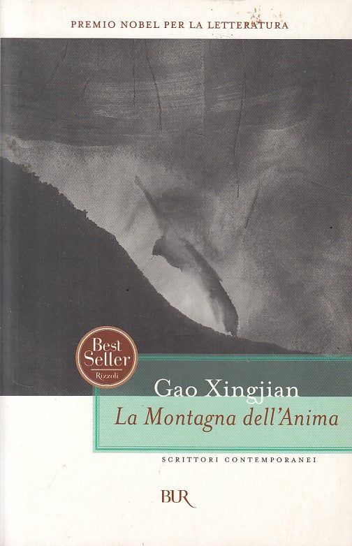 LN- LA MONTAGNA DELL'ANIMA - XINGJIAN- RIZZOLI- CONTEMPORANEI-- 2006 - B - ZFS54
