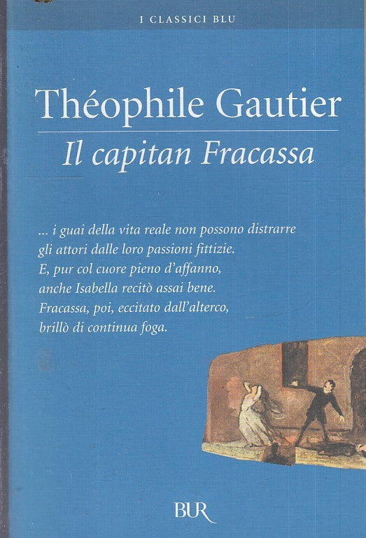 LN- IL CAPITAN FRACASSA - GAUTIER - RIZZOLI - BUR CLASSICI BLU -- 2004 - B - XFS