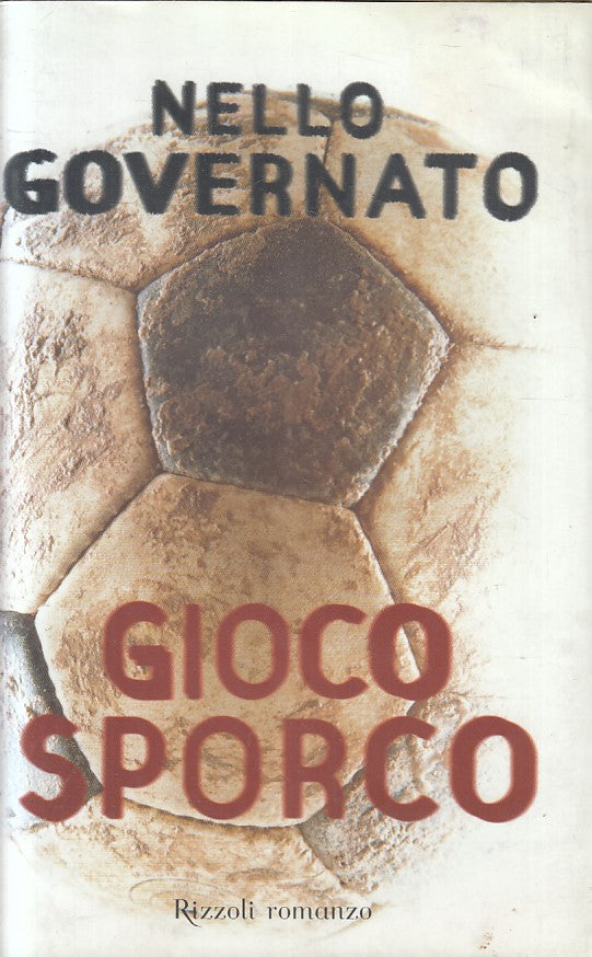 LN2- GIOCO SPORCO - NELLO GOVERNATO - RIZZOLI LA SCALA - CS - JXS213