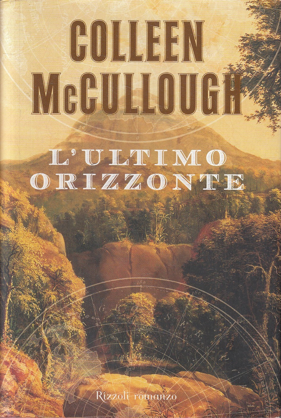 L'ULTIMO ORIZZONTE - COLIN MCCULLOUGH - RIZZOLI LA SCALA - CS - JXS148