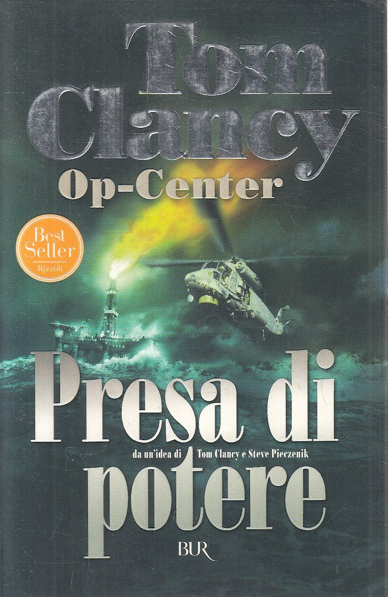 OP CENTER PRESA DI POTERE - TOM CLANCY - RIZZOLI SUPERBUR - B - JXS303