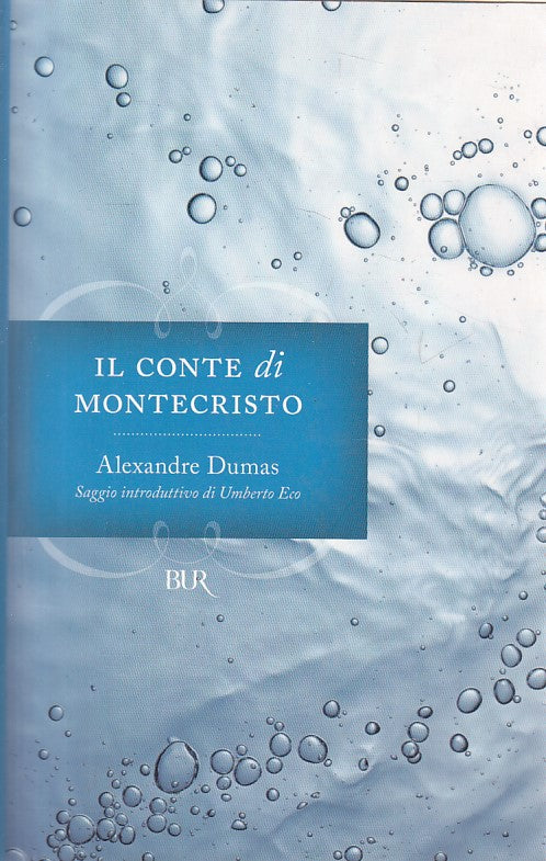LN- IL CONTE DI MONTECRISTO - DUMAS - RIZZOLI - BUR -- 2008 - B - ZFS281