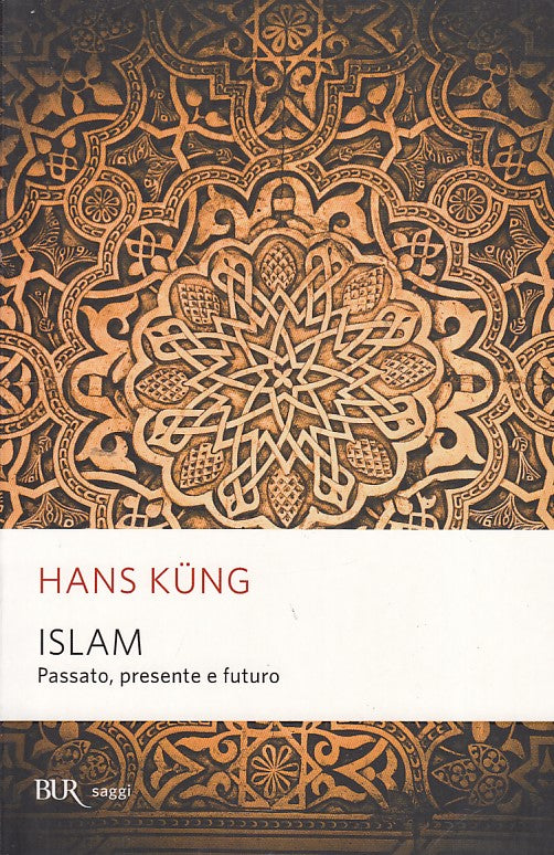 LZ- ISLAM PASSATO PRESENTE FUTURO- KUNG- BUR- SAGGI-- 2015- B- YDS335