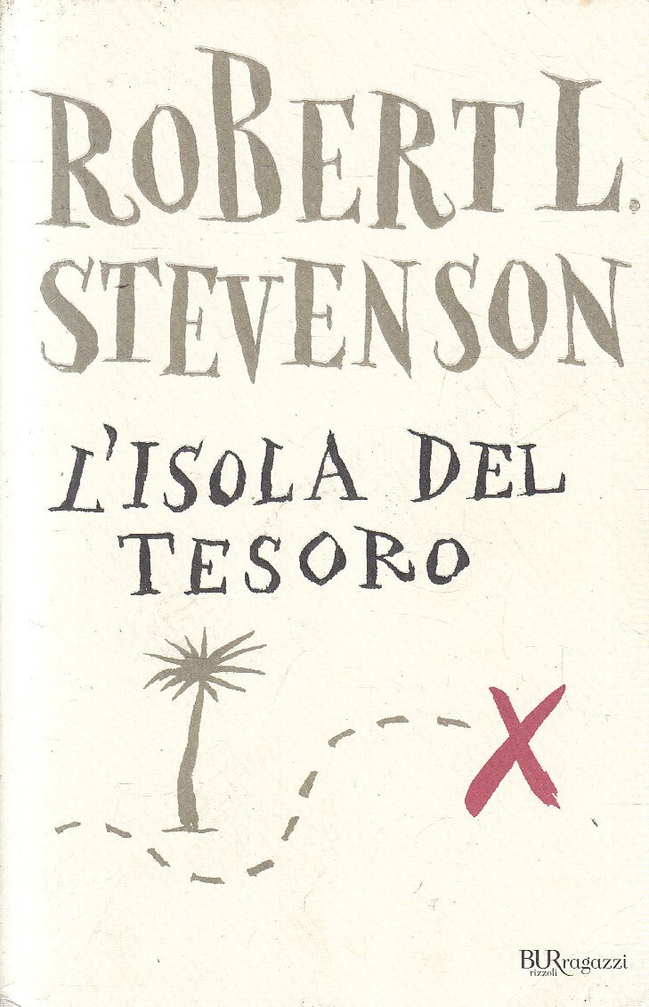 L'ISOLA DEL TESORO - STEVENSON - RIZZOLI BUR RAGAZZI - B - JXS302