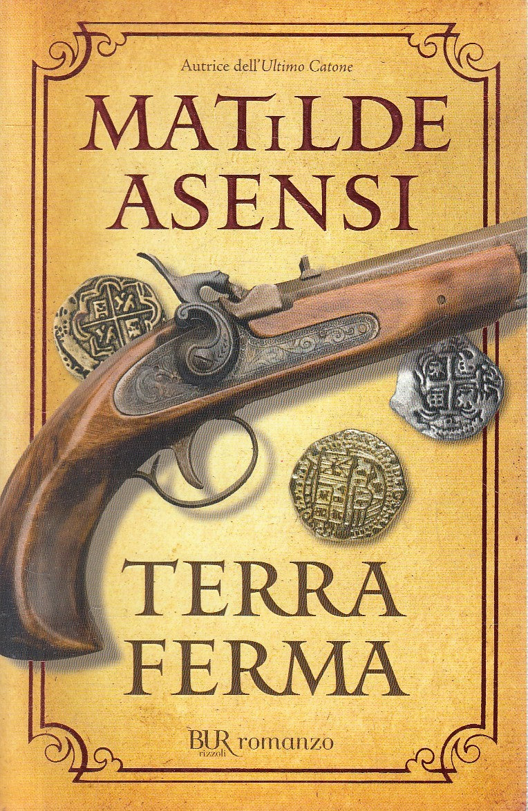 TERRA FERMA - MATILDE ASENSI - RIZZOLI BUR - B - JXS291