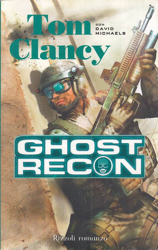 LN- GHOST RECON - CLANCY MICHAELS - RIZZOLI - BEST - 1a ED. - 2009 - B - YFS6