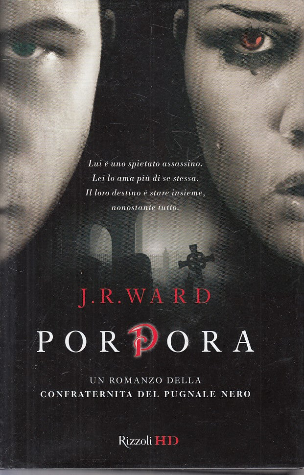 LN- PORPORA CONFRATERNITA PUGNALE NERO 3 - WARD - RIZZOLI --- 2010 - CS - YFS498