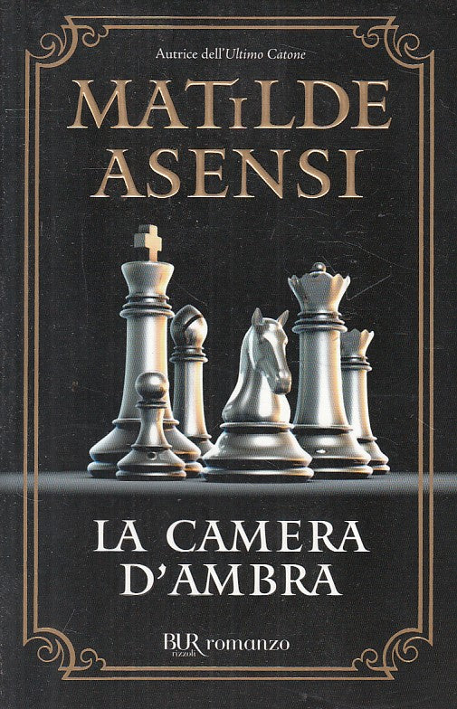 LN- LA CAMERA D'AMBRA - MATILDE ASENSI - RIZZOLI -- 1a ED. - 2010 - B - ZFS70