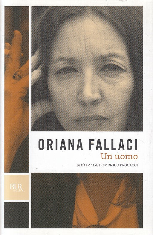 LN2- UN UOMO - PRIANA FALLACI - RIZZOLI BUR - CS - JXS172