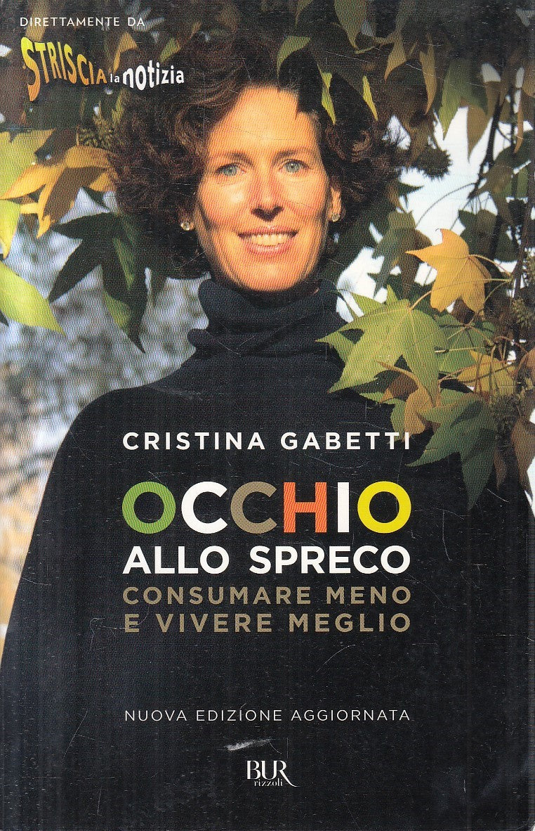 OCCHIO ALLO SPRECO CONSUMARE MENO - CRISTINA GABETTI - RIZZOLI - B - JXS296