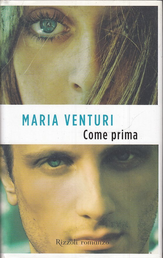 LN2- COME PRIMA - MARIA VENTURI - RIZZOLI - CS - JXS44