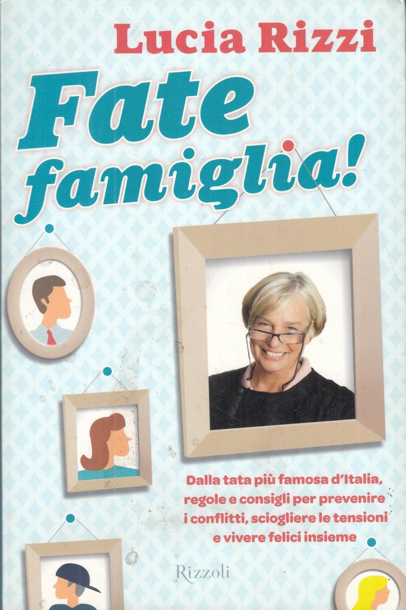 LN2- FATE FAMIGLIA - LUCIA RIZZI - RIZZOLI - B - JXS110