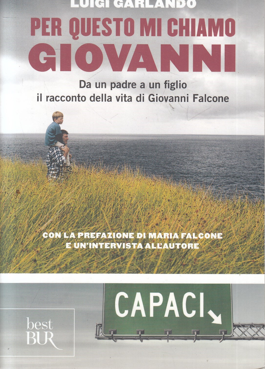 LN- PER QUESTO MI CHIAMO GIOVANNI - LUIGI GARLANDO - BEST BUR ---- B - YFS966