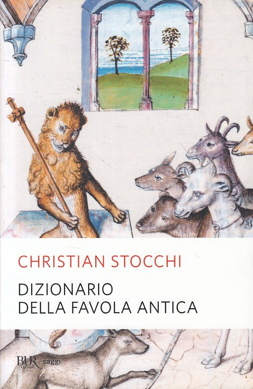 LZ- DIZIONARIO DELLA FAVOLA ANTICA - STOCCHI - RIZZOLI --- 2014 - B - ZFS6