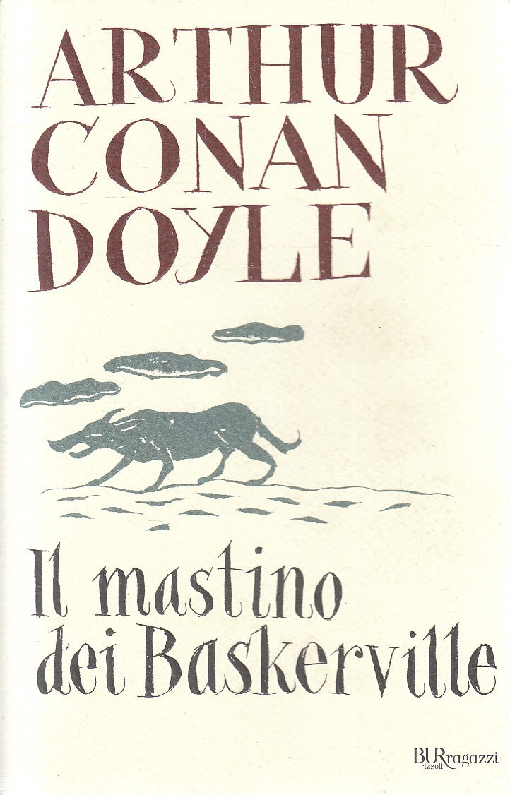 LN2- IL MASTINO DI BASKERVILLE - ARTHUR CONAN DOYLE - RIZZOLI BUR - B - JXS280