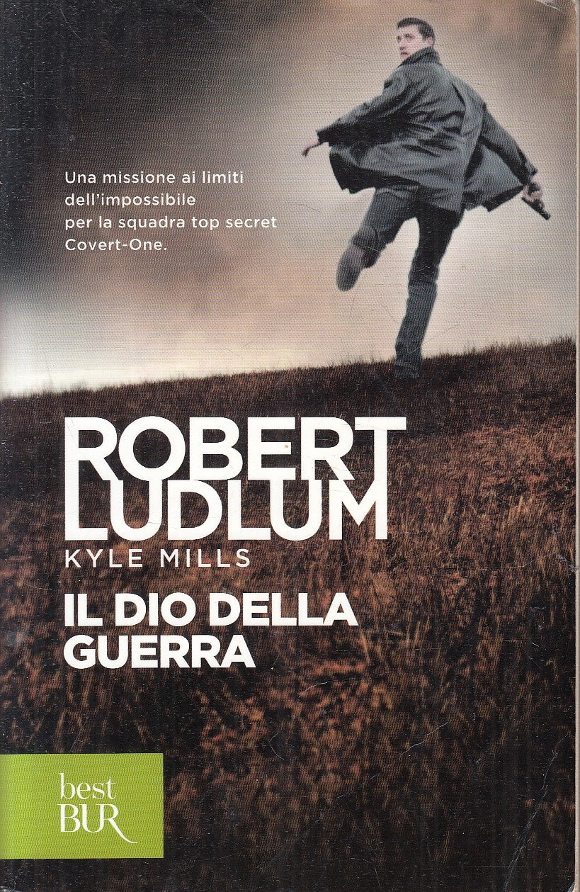LN- IL DIO DELLA GUERRA - ROBERT LUDLUM - RIZZOLI - BEST BUR -- 2013- B- YFS330