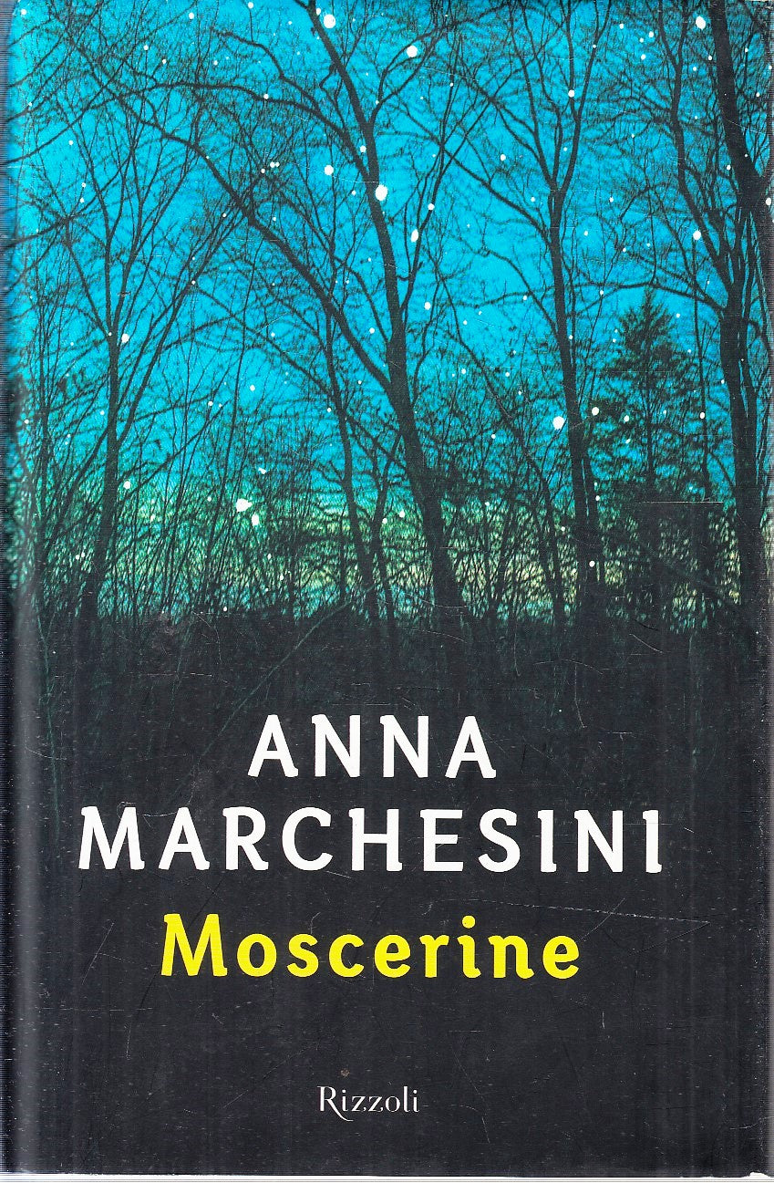 LN- MOSCERINE - ANNA MARCHESINI - RIZZOLI ---- CS - YFS477