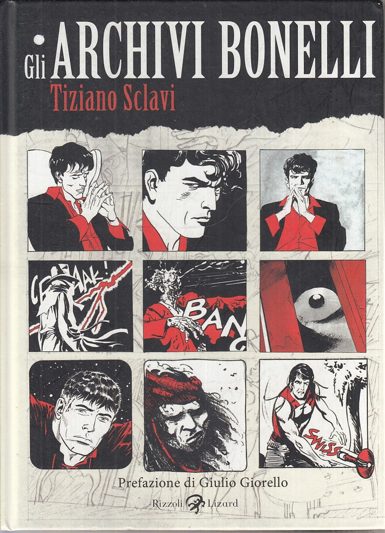 LB- GLI ARCHIVI BONELLI - TIZIANO SCLAVI - RIZZOLI LIZARD --- 2013 - C - TFX