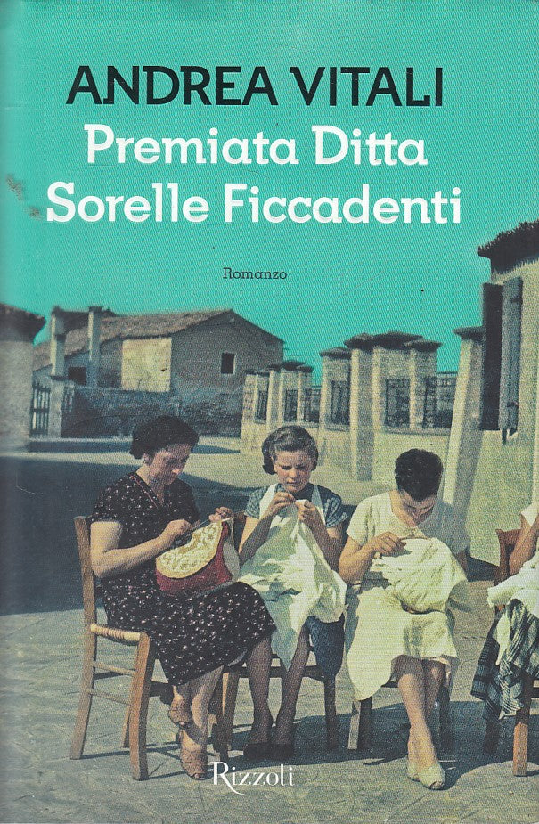LN- PREMIATA DITTA SORELLE FICCADENTI - VITALI - RIZZOLI --- 2014 - CS - ZFS447