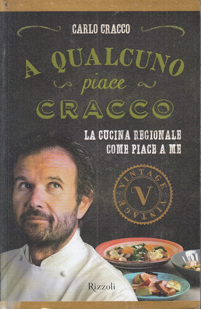 LN2- A QUALCUNO PIACE CRACCO CUCINA REGIONALE - CRACCO - RIZZOLI - B - JXS157