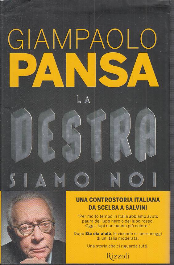 LS- LA DESTRA SIAMO NOI - PANSA - RIZZOLI -- 1a ED. - 2015 - CS - YTS209