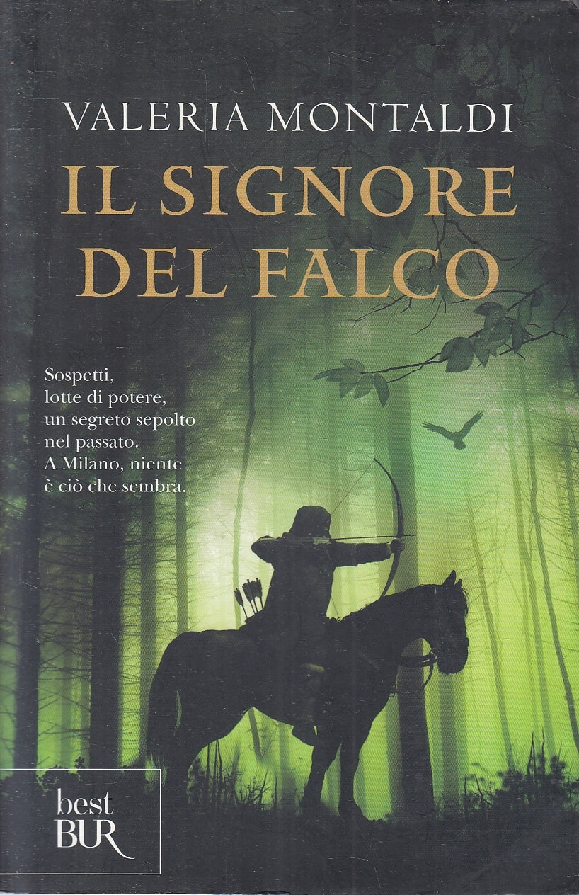 LN2- IL SIGNORE DEL FALCO - VALERIA MONTALDI - RIZZOLI BEST BUR - B - JXS163