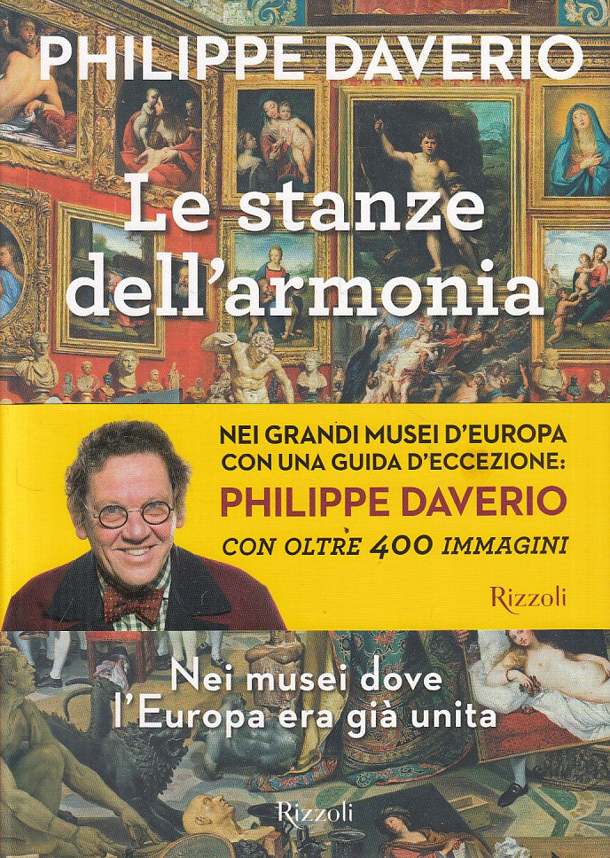 LT- LE STANZE DELL'ARMONIA NEI MUSEI - DAVERIO - RIZZOLI --- 2016 - CS - YFS21