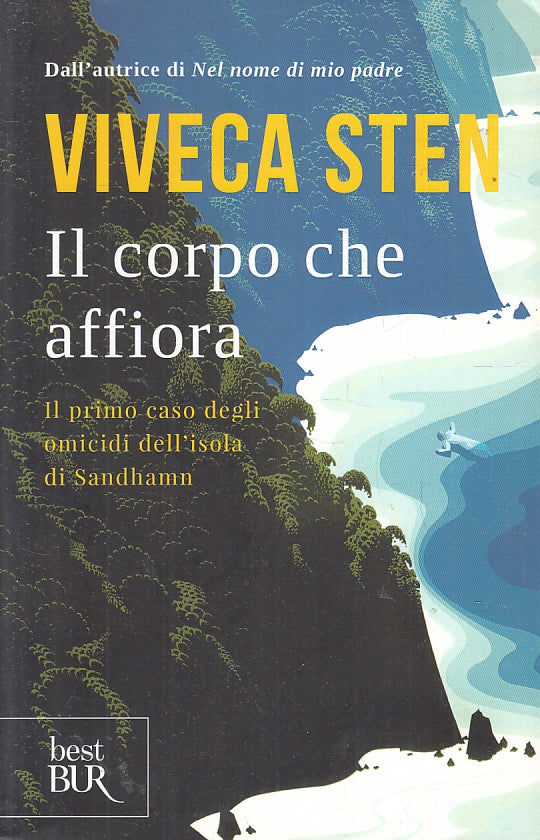 Il corpo che affiora - Viveca Sten - Rizzoli Best Bur - 1a ed. - ZFS107