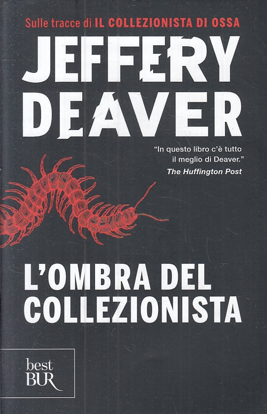 LG- L'OMBRA DEL COLLEZIONISTA - JEFFERY DEAVER - RIZZOLI - BEST BUR--- B- YFS40