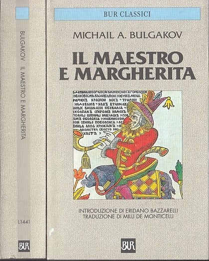LN- IL MAESTRO E MARGHERITA - BULGAKOV - RIZZOLI BUR - CLASSICI-- 2003- B- XFS36