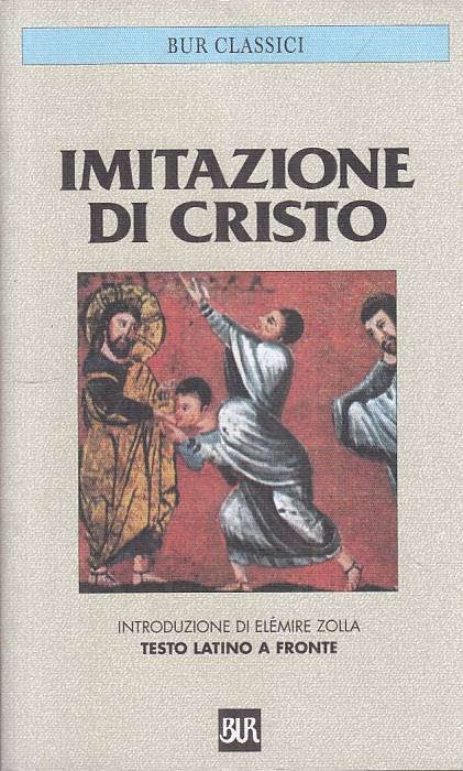 LS- IMITAZIONE DI CRISTO LATINO A FRONTE -- RIZZOLI - CLASSICI --- B - ZTS661
