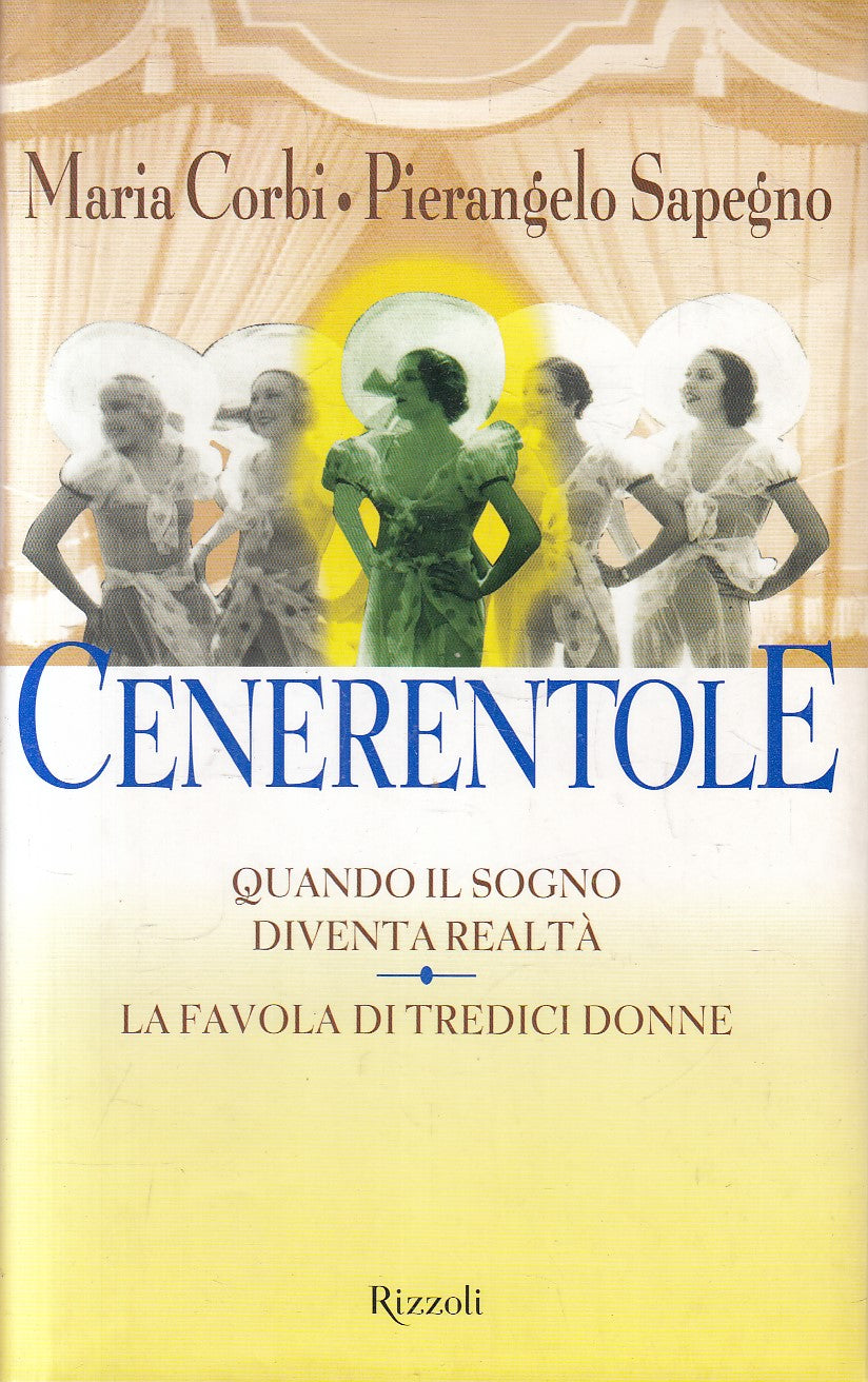 CENERENTOLE - CORBI SAPEGNO - RIZZOLI - CS - JXS278