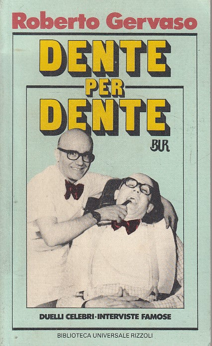 LN- DENTE PER DENTE - GERVASO - RIZZOLI - DUELLI CELEBRI -- 1985 - B - YFS203